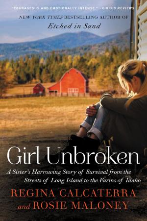 Cover of the book Girl Unbroken by Noelle August