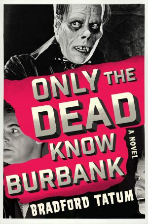 Cover of the book Only the Dead Know Burbank by John Brockman