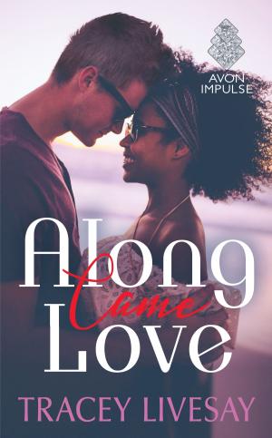 Cover of the book Along Came Love by Megan Frampton