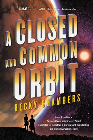 Cover of A Closed and Common Orbit by Becky Chambers, Harper Voyager