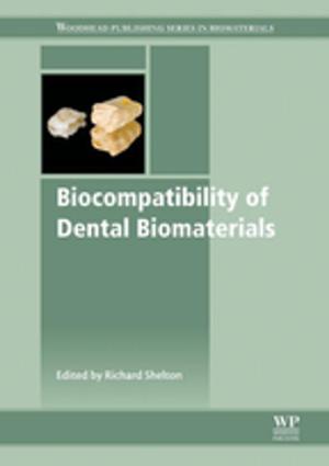 Cover of the book Biocompatibility of Dental Biomaterials by Ales Iglic, Chandrashekhar V. Kulkarni, Michael Rappolt