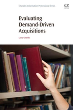 Cover of the book Evaluating Demand-Driven Acquisitions by Scientific And Technical Information Department - Cnrs