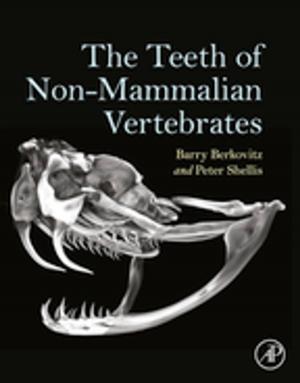 Book cover of The Teeth of Non-Mammalian Vertebrates