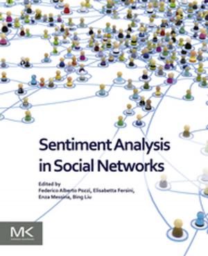 Cover of the book Sentiment Analysis in Social Networks by Gabor Szederkenyi, Attila Magyar, Katalin M. Hangos