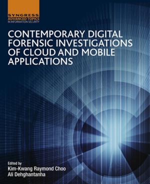 Cover of the book Contemporary Digital Forensic Investigations of Cloud and Mobile Applications by Nikolaus Kuhn