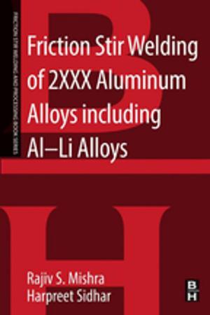 Cover of the book Friction Stir Welding of 2XXX Aluminum Alloys including Al-Li Alloys by Gerald P. Schatten