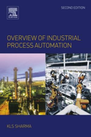 Cover of the book Overview of Industrial Process Automation by J. Ariens Kappers, J.P. Schade