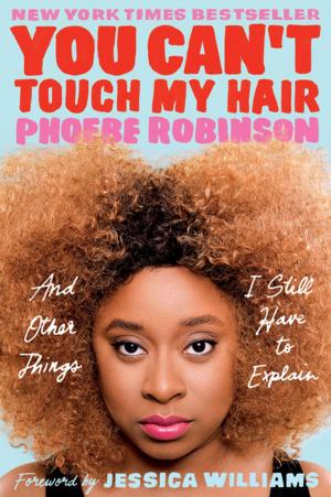 Cover of the book You Can't Touch My Hair by T.C. LoTempio