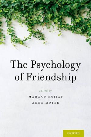 Cover of the book The Psychology of Friendship by Jose Luis Bermudez