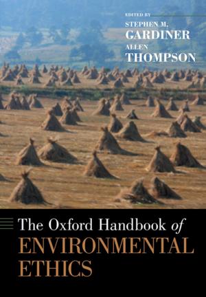 Cover of the book The Oxford Handbook of Environmental Ethics by Daniel H. Joyner