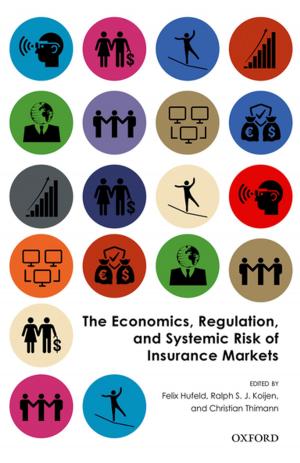 bigCover of the book The Economics, Regulation, and Systemic Risk of Insurance Markets by 
