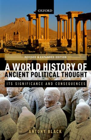 Cover of the book A World History of Ancient Political Thought by Adam Bower