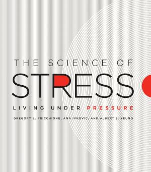 Cover of the book The Science of Stress by Dorothy C. Holland, Margaret A. Eisenhart