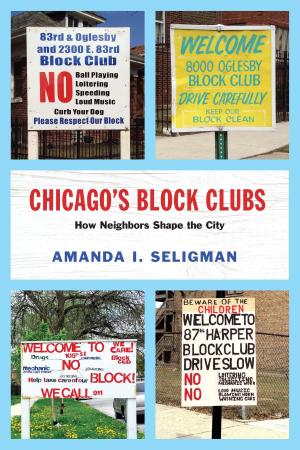 Cover of the book Chicago's Block Clubs by Matthew Stanley