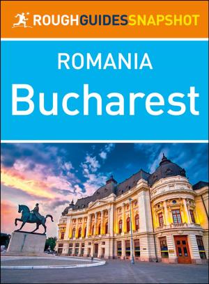Cover of the book Bucharest (Rough Guides Snapshot Romania) by Berlitz Publishing