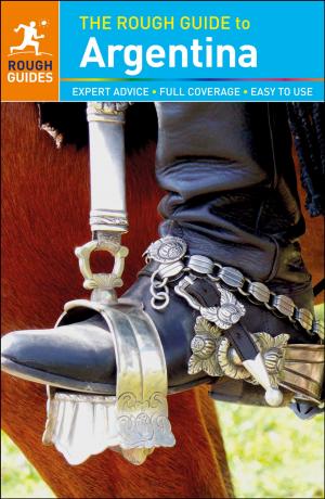 Cover of the book The Rough Guide to Argentina (Travel Guide eBook) by Ernesto Ché Guevara de la Serna