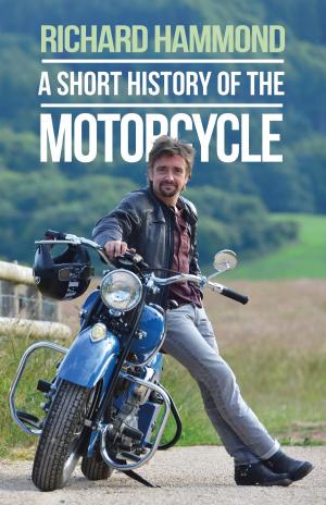 Cover of the book A Short History of the Motorcycle by John Brunner