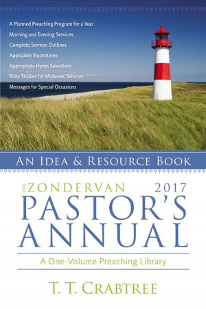 Cover of the book The Zondervan 2017 Pastor's Annual by John Ortberg