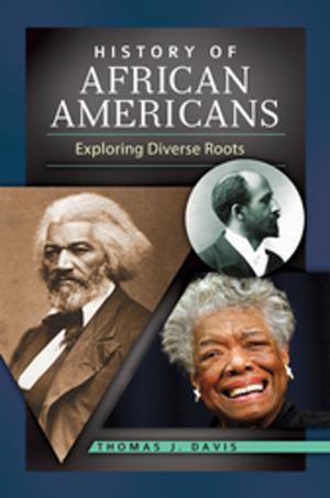 Cover of the book History of African Americans: Exploring Diverse Roots by Paul A. Cimbala, Randall M. Miller