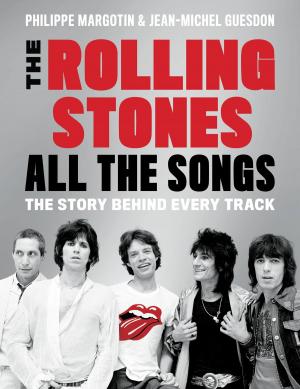 Book cover of The Rolling Stones All the Songs