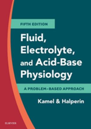 Cover of the book Fluid, Electrolyte and Acid-Base Physiology E-Book by Caroline Homer, Pat Brodie, Nicky Leap