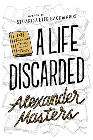 Cover of the book A Life Discarded by Susan Coll