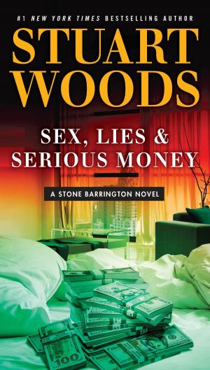 Book cover of Sex, Lies & Serious Money