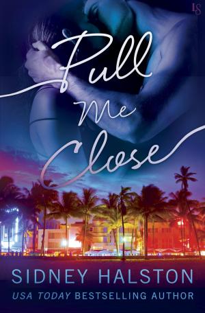 Cover of the book Pull Me Close by Alice Borchardt
