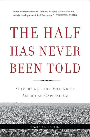 Cover of the book The Half Has Never Been Told by Brett Graff