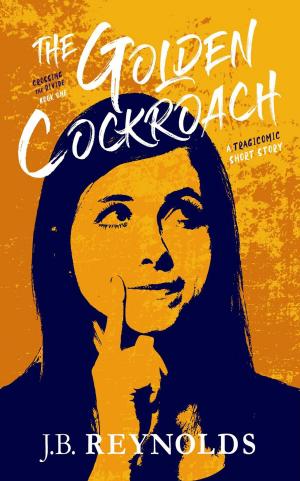 Cover of the book The Golden Cockroach by C.C. Naughton