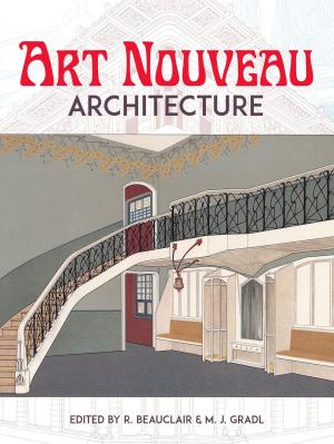 Cover of the book Art Nouveau Architecture by Ad. & M. P. Verneuil