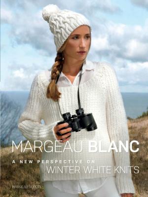 Cover of the book Margeau Blanc by Paul C. Cross, E. Bright Wilson Jr., J. C. Decius