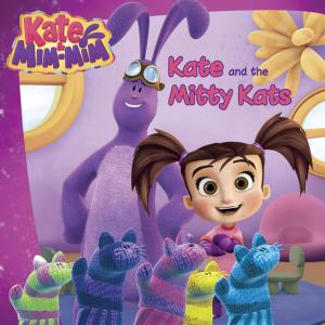 Cover of the book Kate and the Mitty Kats by Juana Medina Rosas