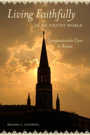 Cover of the book Living Faithfully in an Unjust World by Niles Eldredge, Sidney Horenstein