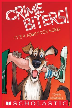 Cover of the book It's a Doggy Dog World (Crimebiters #2) by Tony Piedra