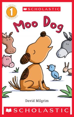 Cover of Moo Dog (Scholastic Reader, Level 1)