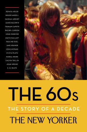 bigCover of the book The 60s: The Story of a Decade by 