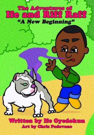 Cover of the book The Adventures of Ife and Riff Raff by Jack Bell Stewart