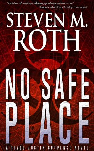 Cover of the book No Safe Place by R. C. Gibbons