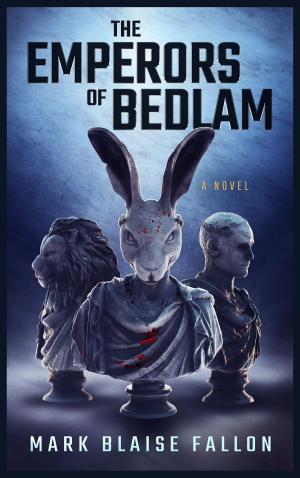 Book cover of The Emperors of Bedlam