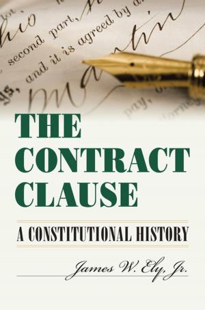 Cover of the book The Contract Clause by WilliamJames Hull Hoffer