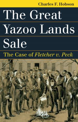 Cover of the book The Great Yazoo Lands Sale by Kerstin von Lingen