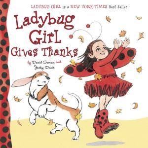 Cover of the book Ladybug Girl Gives Thanks by Tone Almhjell