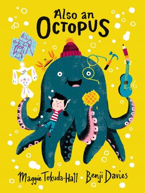 Cover of the book Also an Octopus by Jon Klassen