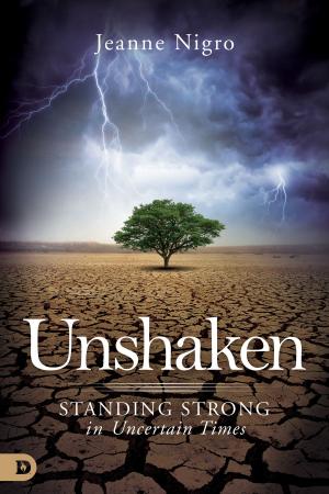 Cover of the book Unshaken by Sid Roth, Lonnie Lane