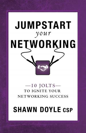 Cover of the book Jumpstart Your Networking by Jim Stovall, Napoleon Hill Foundation