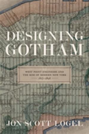 Cover of the book Designing Gotham by John Shelton Reed