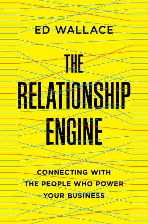 Book cover of The Relationship Engine