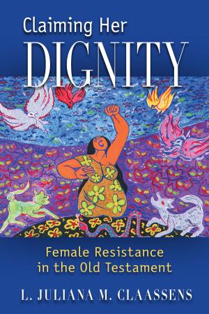 Cover of the book Claiming Her Dignity by Joan Chittister OSB, Rowan Williams