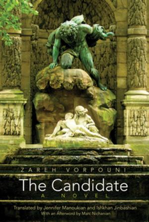 Cover of the book The Candidate by Max Weiss, Donatella Della Ratta, Shayna Silverstein, Laura Ruiz de Elvira, Andreas Bandak, Thomas Pierret